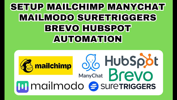 setup mailchimp manychat mailmodo suretriggers brevo hubspot automation