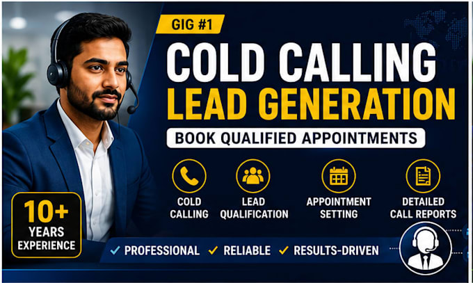 cold call your leads and book qualified appointments