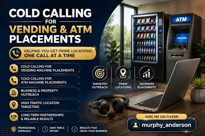 do cold calling for vending or atm machine placement