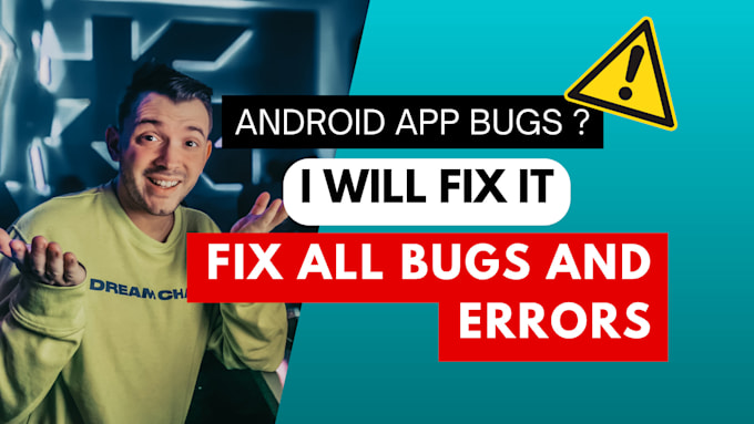fix any bug, update API 35, and add features to your android app