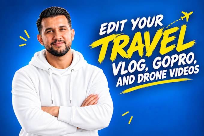 edit your travel, vlog, gopro, and drone videos