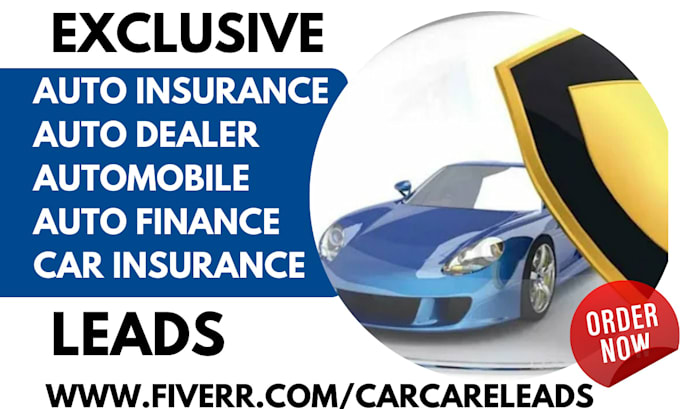 generate auto insurance auto dealer automobile auto finance car insurance leads