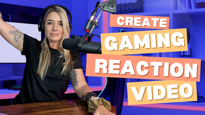 create a ugc gaming reaction video for tiktok, instagram, or youtube