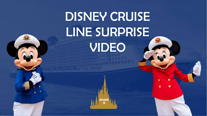 create a disney cruise line surprise video