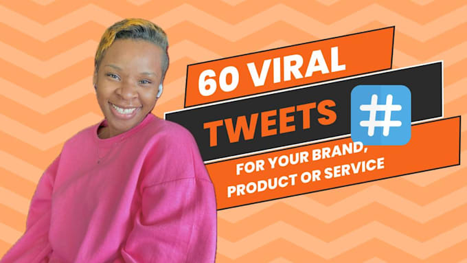 write 60 viral tweets you need for your brand or services