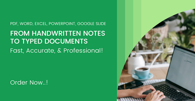 turn your handwritten notes into digital documents in 12 hours only