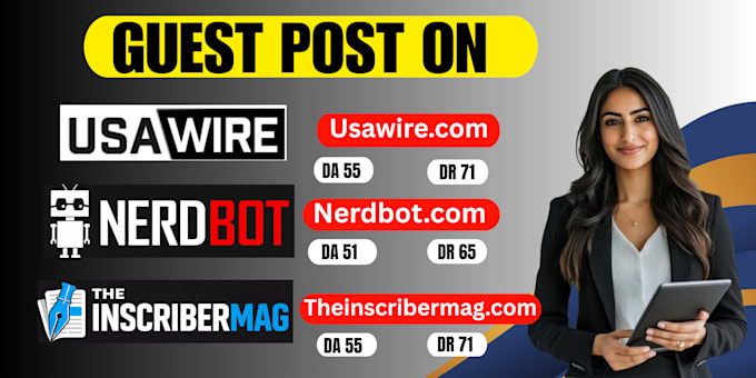 do guest post on theinscribermag,com, usawire, nerdbot,com