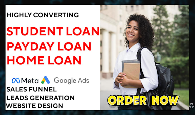 generate student loan payday loan home loan leads and build website