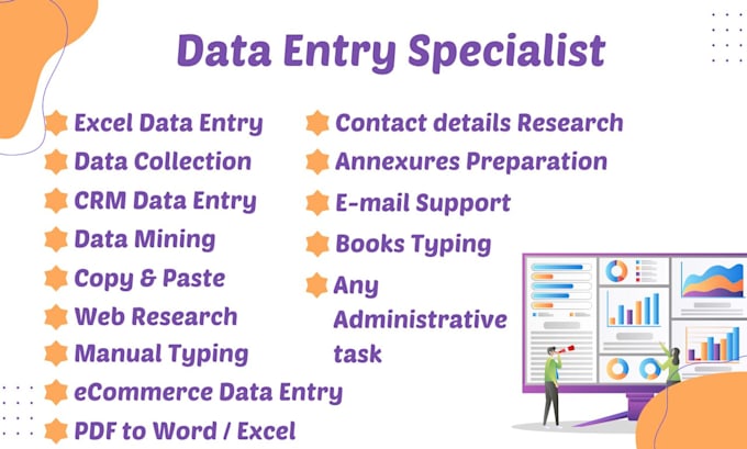 be your data entry specialist
