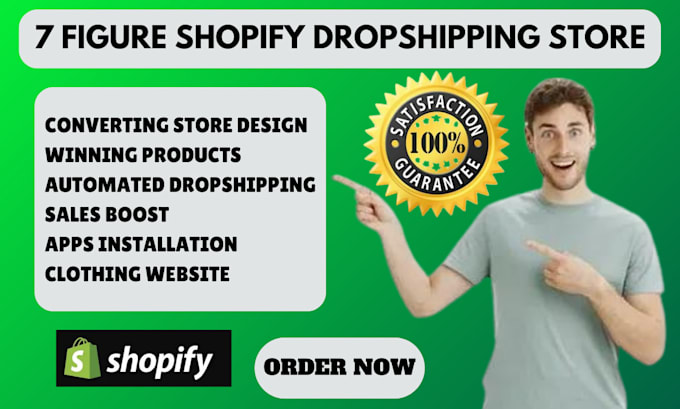 build 7 figure shopify dropshipping store, shopify store design, shopify website
