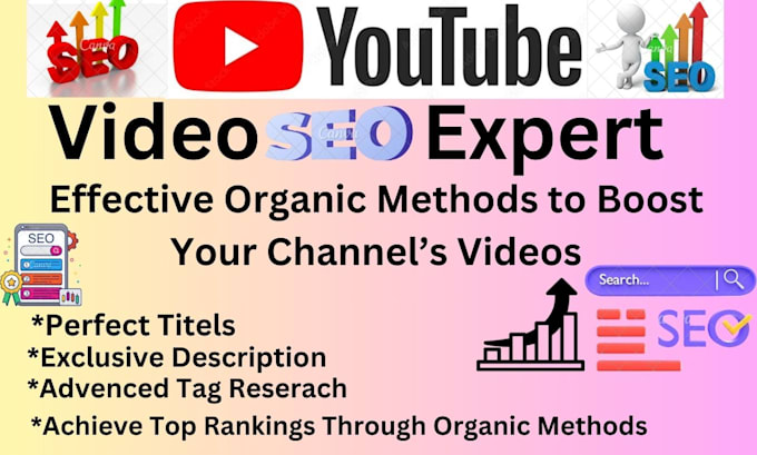 present expert youtube SEO optimizations for organic ranking