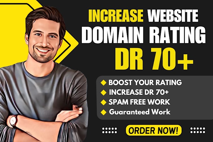increase ahrefs domain rating DR 70 using high authority SEO backlinks