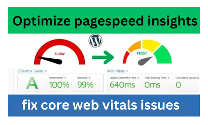 fix core web vital issues, optimize pagespeed insights, gtmetrix for wordpress