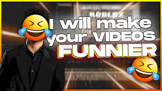 edit your video into a funny video