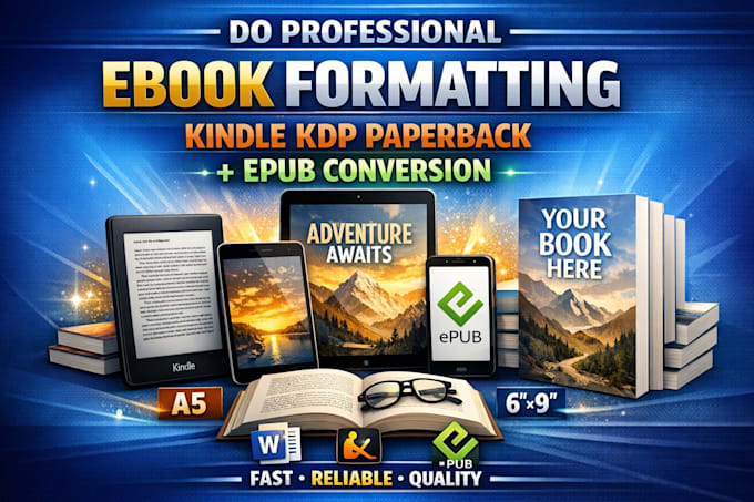 do professional ebook formatting, kindle KDP paperback and epub conversion