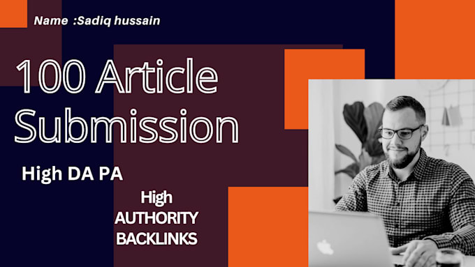 do 100 article submission high authority backlinks