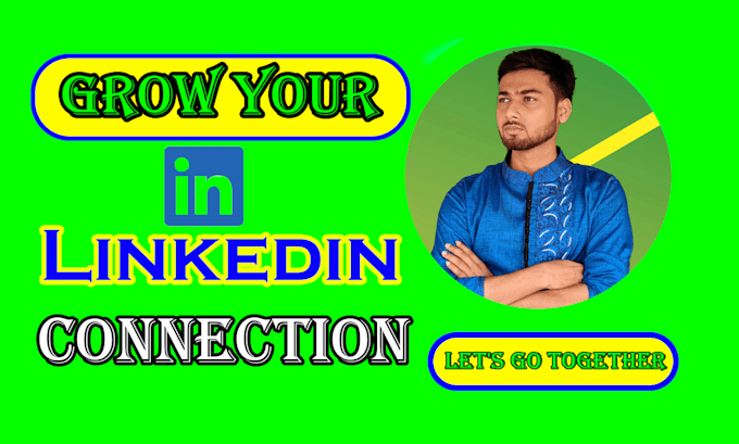 professionally grow your linkedin connections