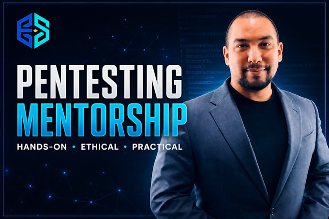 mentor you in ethical hacking and penetration testing