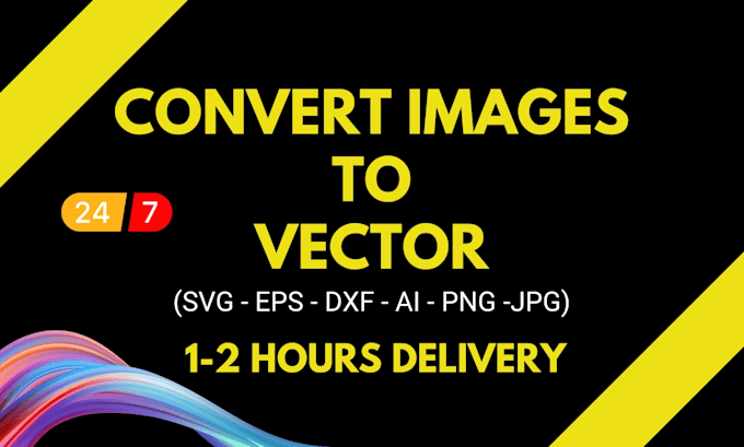convert your image to high quality vector svg, ai, eps with fast delivery