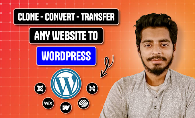 clone convert transfer from webflow squarespace ai joomla or wix to wordpress