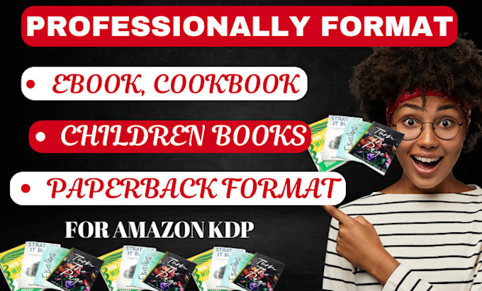 format paperback, ebook, cookbook, children book for amazon kdp, epub, lulu
