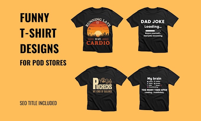 create funny t shirt designs for your pod store