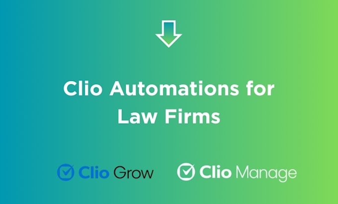 create clio grow intake forms and set up clio automation