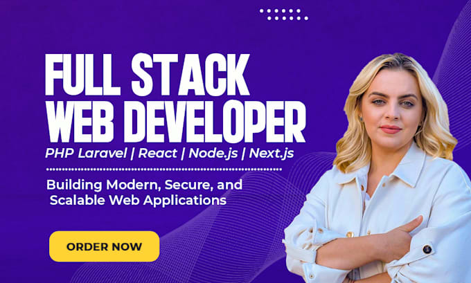 be your full stack web developer and software developer