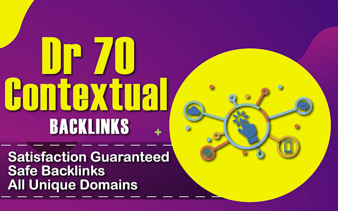 create dr70 backlinks to skyrocket SEO