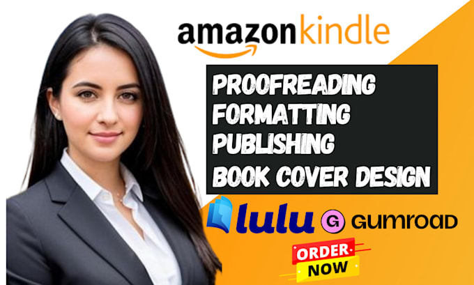 edit, format, proofread publish your ebook, paperback on amazon kdp gumroad lulu
