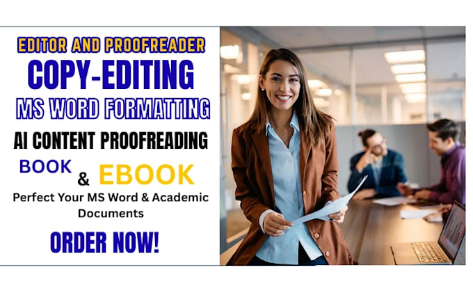 do ms word editing, critique proofreading, ai content, academic document editing