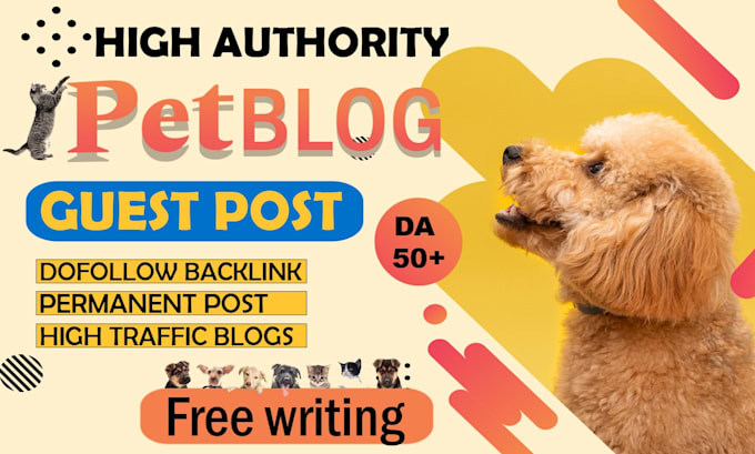 publish pets guest post on high da and pets blogs