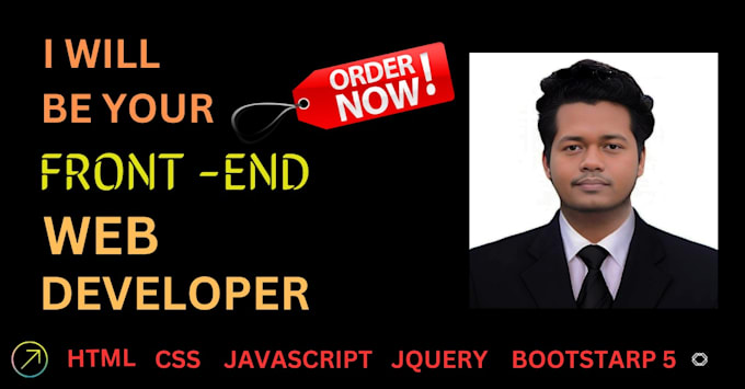 Be your front end web developer using html,css,js,jq by Dipankor_nath ...