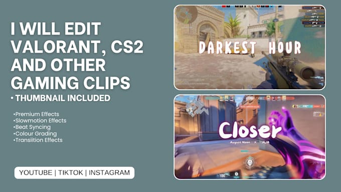 make cool gameplay edits of valorant, cs2 and other games
