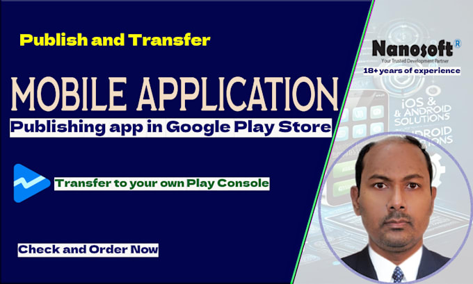 publish an android application and transfer to your play console