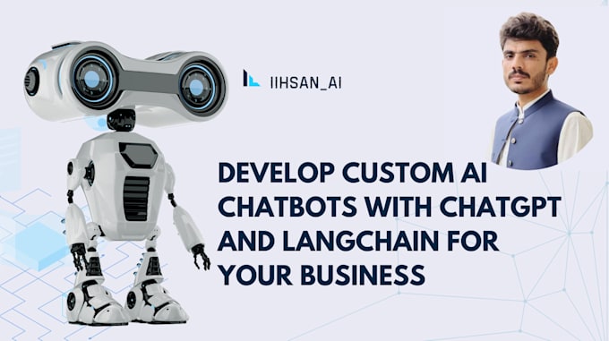 develop custom ai chatbots with chatgpt and langchain for your business
