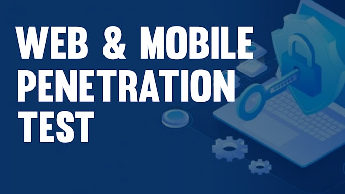 do a penetration and vulnerability test on your website