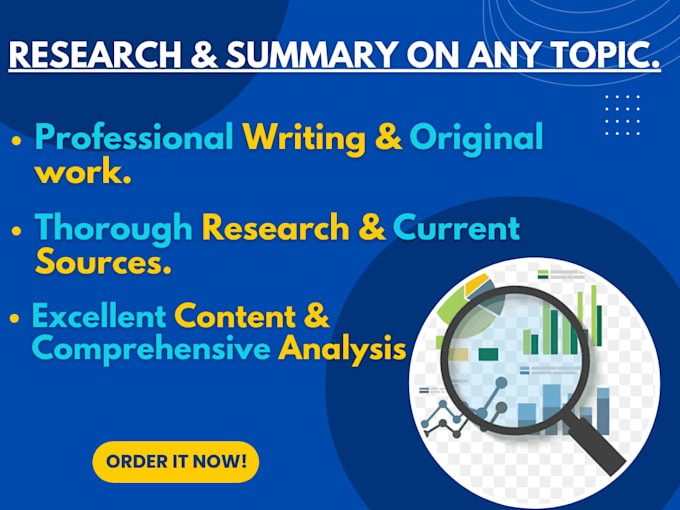 do research, write summary, dissertations analysis, report