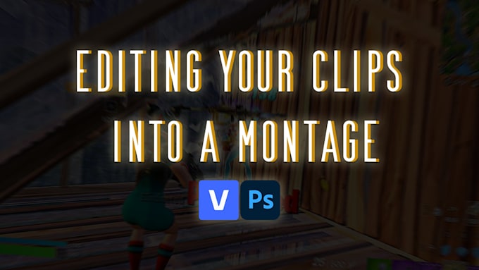 edit your clips into a montage