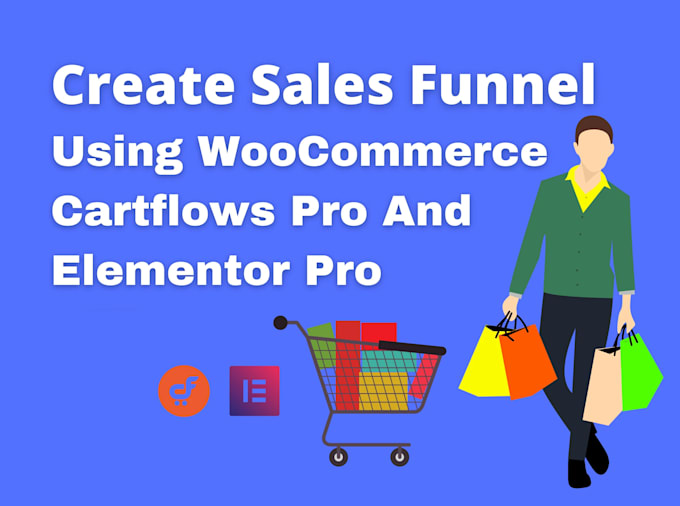 create sales funnel using elementor pro and cartflows pro