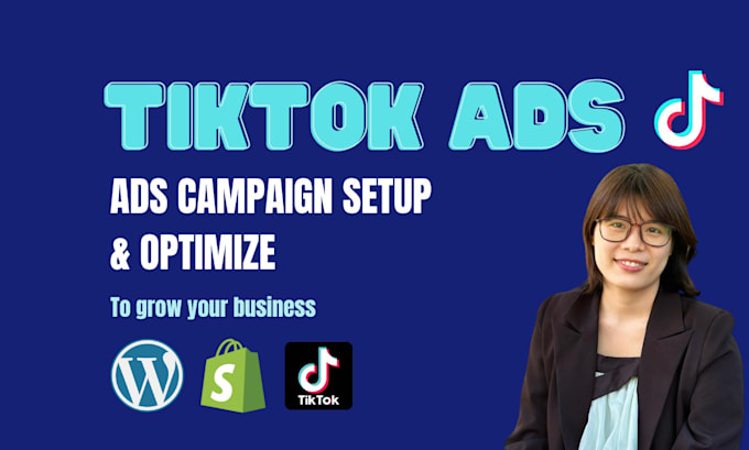 setup and optimize tiktok ads to grow your business, sales