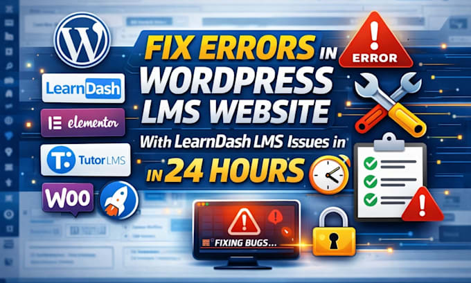 fix errors in wordpress lms website with learndash lms issues in 24 hours