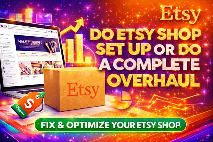 do etsy shop set up or do a complete overhaul