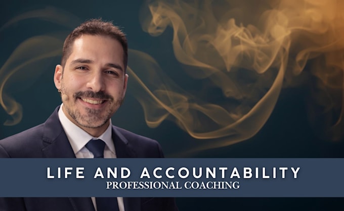 be your life and accountability coach