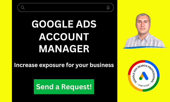be your google ads account manager