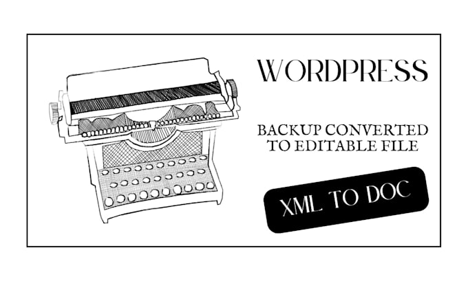 convert your XML wordpress backup file into a docx file