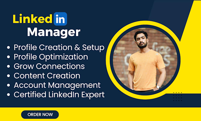 be your linkedin manager, profile optimization expert, grow profile