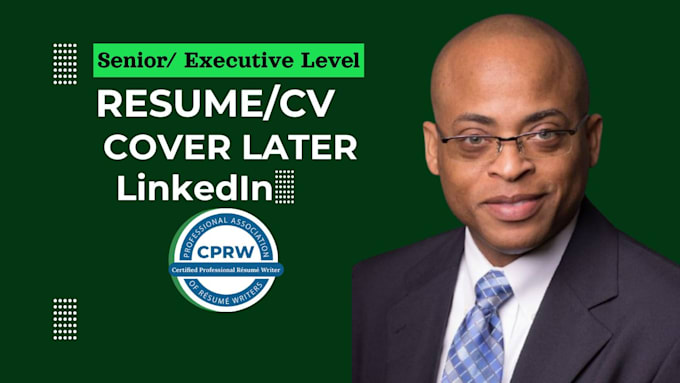 write your senior executive CV, resume, cover letter and optimize your linkedin
