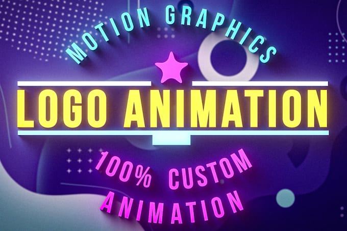 create custom logo animation and motion graphics that stand out