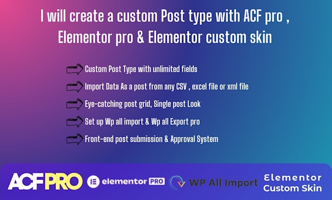 create custom post type with acf pro, elementor custom skin